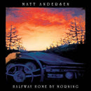 Matt-andersen-halway-home-by-morning-new-vinyl