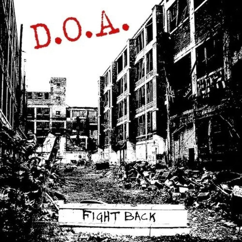 D.O.A. - Fight Back (New Vinyl)