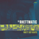 Dj Rhettmatic - Rhettt Got Beats (New Vinyl)