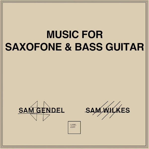 Sam-gendelsam-wilkes-music-for-saxofone-and-bass-guitar-new-vinyl