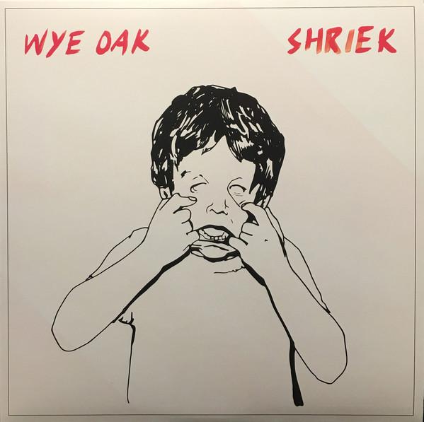 Wye Oak - Shriek (New Vinyl)