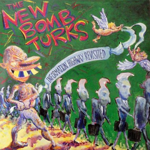 New Bomb Turks - Information Highway Revisited (New Vinyl)