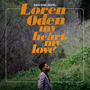 Loren Oden - My Heart My Love (New Vinyl)