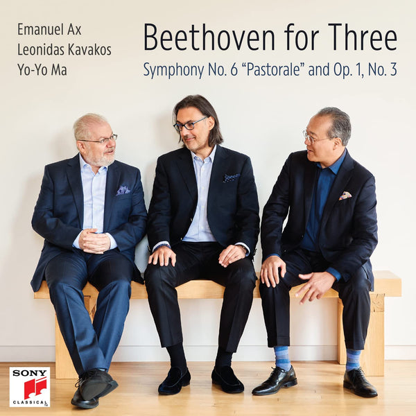 Emanuel Ax, Leonidas Kavakos & Yo-Yo Ma - Beethoven For Three: Symphony No. 6 "Pastorale" & Op. 1, No. 3 (New CD)