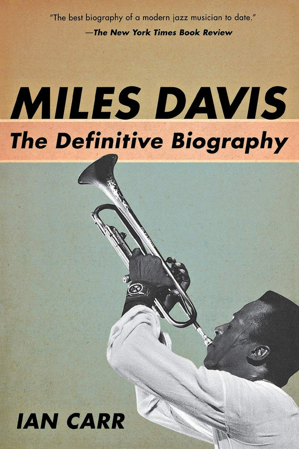 Miles Davis - The Definitive Biography (New Book)