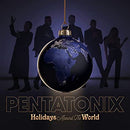 Pentatonix - Holidays Around The World (New CD)