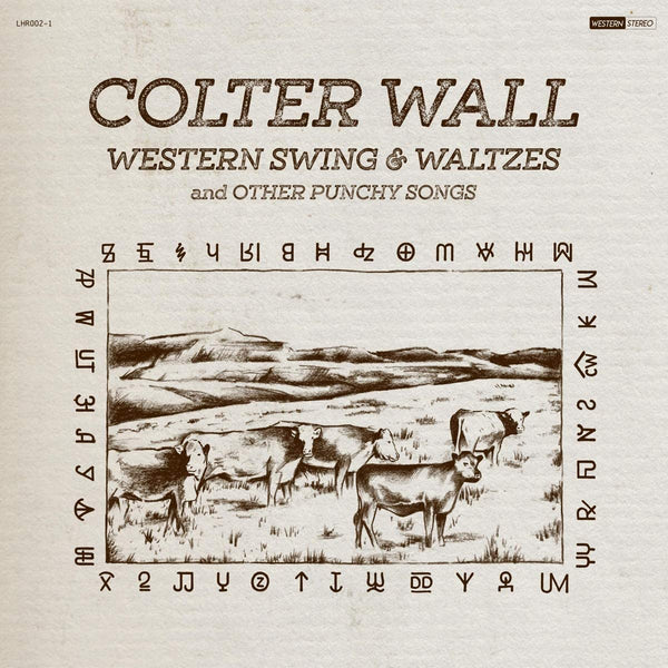 Colter Wall - Western Swing & Waltzes and Other Punchy Songs (New Vinyl)