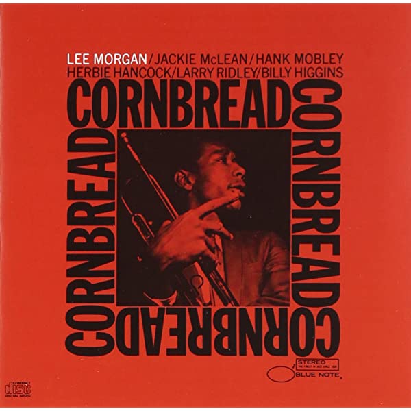 Lee Morgan - Cornbread (New CD)
