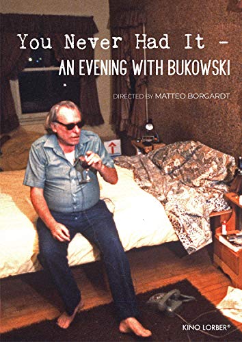 You Never Had It - An Evening with Bukowski (New DVD)