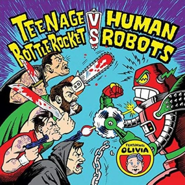 Teenage Bottlerocket - Vs Human Robots (New Vinyl)