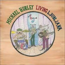 Michael Hurley - Living Ljubljana (New Vinyl)
