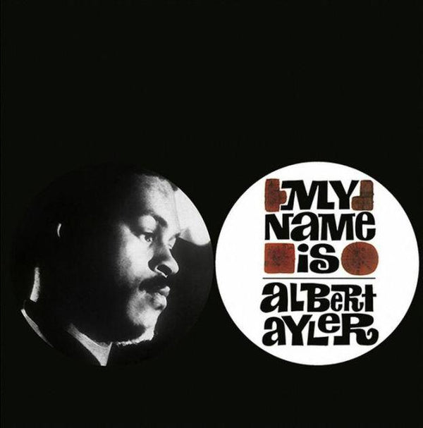 Albert-ayler-my-name-is-new-vinyl