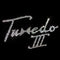 Tuxedo - III (New Vinyl)