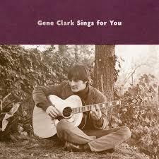Gene-clark-sings-for-you-new-vinyl