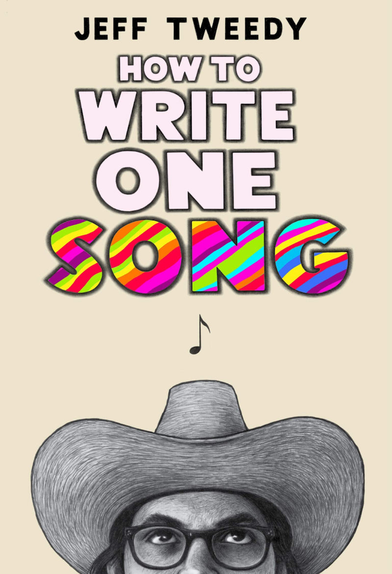 How To Write One Song - Jeff Tweedy (New Book)