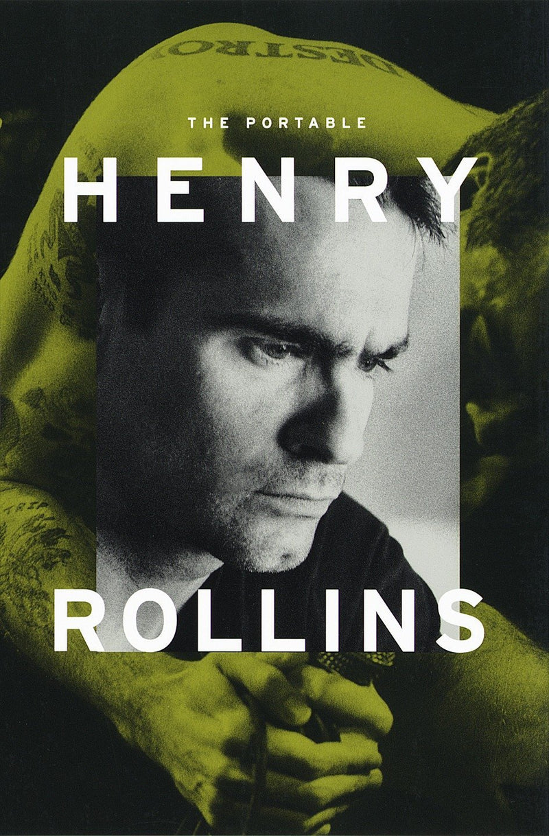 The Portable Henry Rollins (New Book)