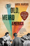 Old, Weird America - The World of Bob Dylan's Basement Tapes (New Book)