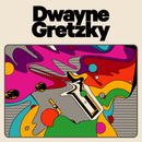 Dwayne-gretzky-dwayne-gretzky-new-vinyl