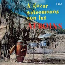 Los-afroins-a-gozar-salsomanos-new-vinyl