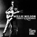 Willie Nelson - Things To Remember: The Pamper Demos (New CD)