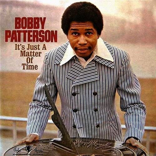 Bobby Patterson - Its Just A Matter Of Time (Ltd (New Vinyl)