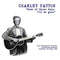 Charley Patton - Some Of These Days I'll Be Gon (New Vinyl)