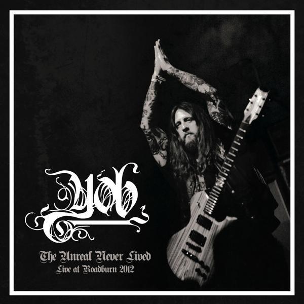Yob-unreal-never-lived-live-at-ro-new-vinyl
