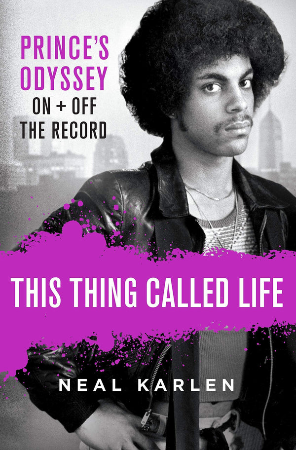 This Thing Called Life - Princes Odyssey On + Off the Record (New Book)