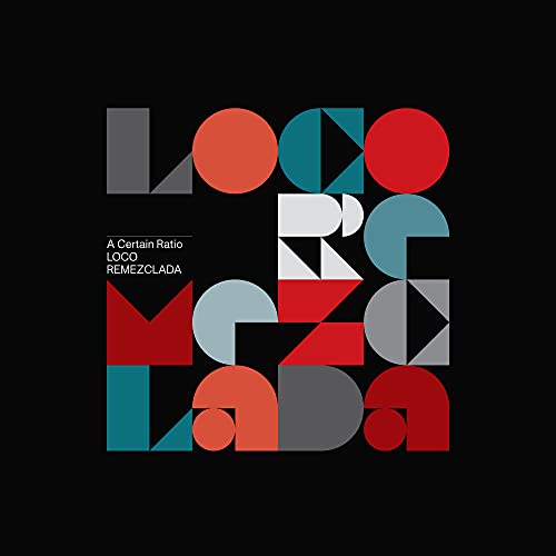 A Certain Ratio - Loco Remezclada (ACR Loco Remixed) (New Vinyl)
