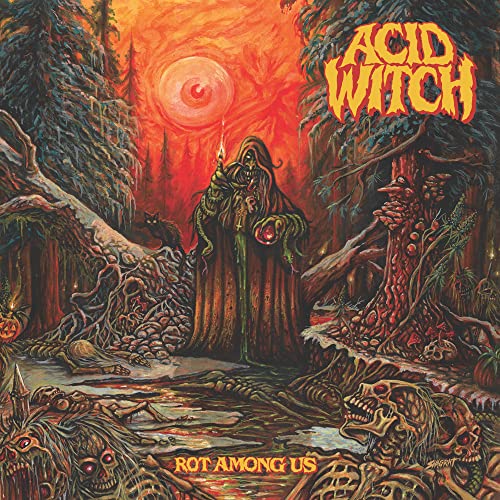 Acid Witch - Rot Among Us (New CD)