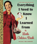 Everything-i-need-to-know-i-learned-from-a-little-golden-book-book