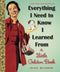 Everything I Need To Know I Learned From A Little Golden Book (Book)