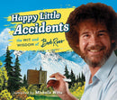 Happy-little-accidents-the-wit-wisdom-of-bob-ross-book