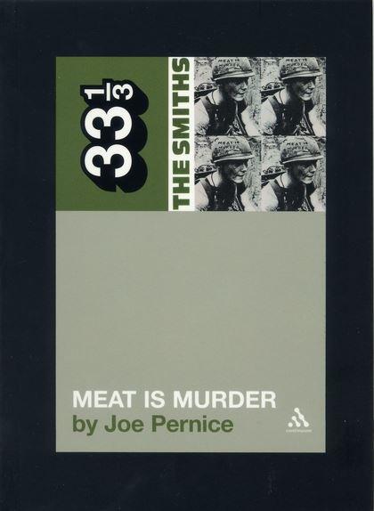 33 1/3 - The Smiths - Meat Is Murder
