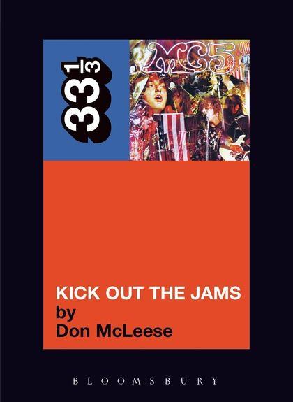 Mc5-kick-out-the-jams-33-13-book-series