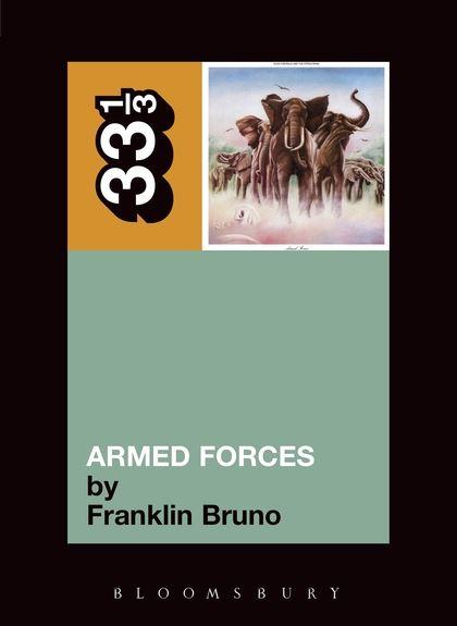 Elvis Costello - Armed Forces (33 1/3 Book Series)