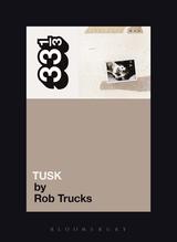 33 1/3 - Fleetwood Mac - Tusk (New Book)