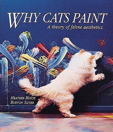 Why Cats Paint: A Theory Of Feline Aesthetics (Book)