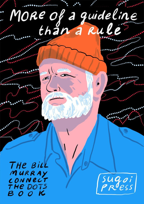 More-of-a-guideline-than-a-rule-the-bill-murray-connect-the-dots-book