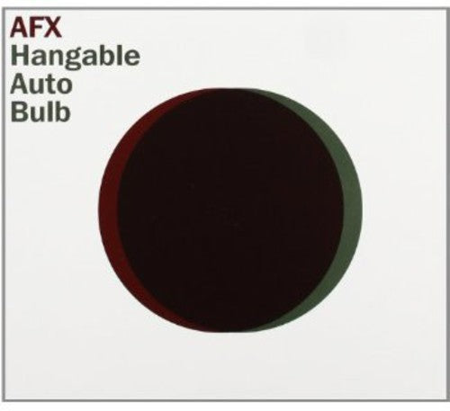 AFX (Aphex Twin) - Hangable Auto Bulb (New CD)