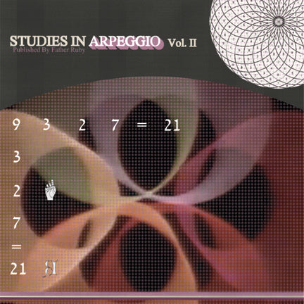 Father Ruby -  Studies in Arpeggio Vol. 2 (New Vinyl)