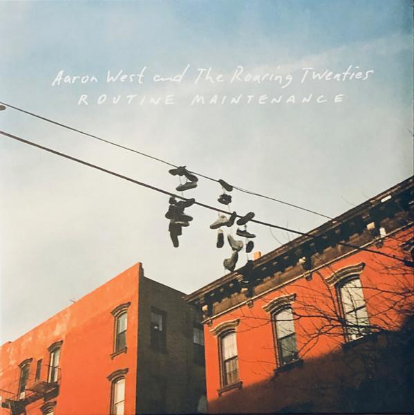 Aaron-west-and-the-roaring-twenties-routine-maintenance-new-vinyl