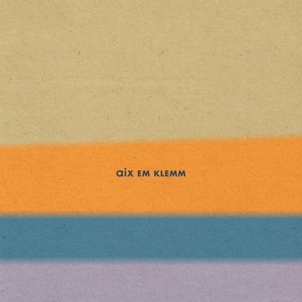 Aix Em Klemm - Aix Em Klemm (New Vinyl)