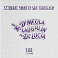 Al Di Meola, John McLaughlin & Paco De Lucia - Saturday Night in San Francisco (New Vinyl)