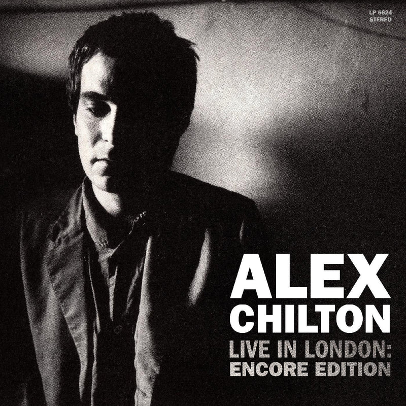Chiliton Alex Chilton - Live In London: Encore Edition (White) (New Vinyl ...