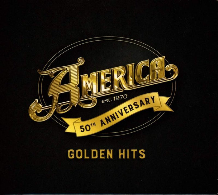 America-america-50th-anniversary-the-golden-hits-new-cd
