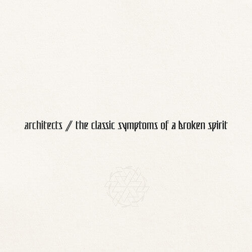 Architects - The Classic Symptoms Of A Broken Spirit (New CD)