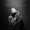 Ariana Grande - Yours Truly (New CD)
