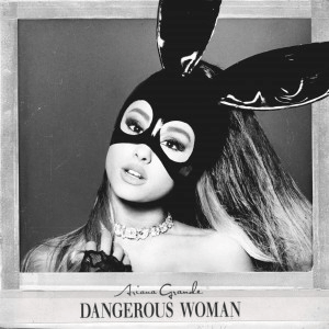 Ariana Grande - Dangerous Woman (New CD)