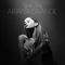 Ariana Grande - Yours Truly (New CD)